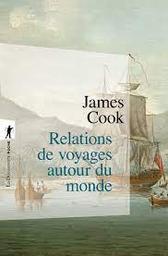 Relations de voyages autour du monde t.1 / James Cook | Cook, James