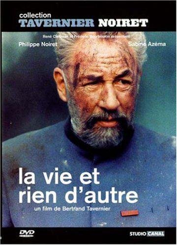 la Vie et rien d'autre / Réalisé par Bertrand Tavernier | Tavernier, Bertrand (1941-....)