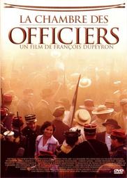 La chambre des officiers / réalisé par François Dupeyron | Dupeyron, François