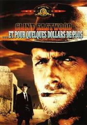 Et pour quelques dollars de plus / Réalisé par Sergio Leone | Leone, Sergio (1929-1989)