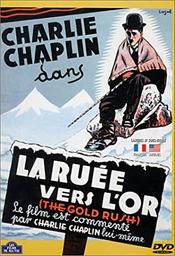 La ruée vers l'or / Réalisé par Charles Chaplin | Chaplin, Charles (1889-1977)