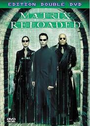 Matrix reloaded / Réalisé par Larry et Andy Wachowski | Wachowski, Lana