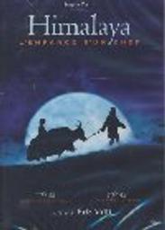 Himalaya, l'enfance d'un chef / Réalisé par Eric Valli | Valli, Eric