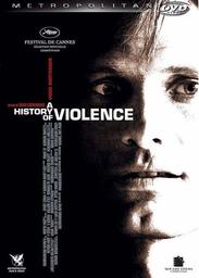 A history of Violence / Réalisé par David Cronenberg | Cronenberg, David