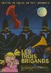 Les Trois brigands / Hayo Freitag, réal. | Freitag, Hayo