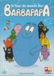 le Tour du monde des Barbapapa : Barbabelle / Alice Mae, réal. | Mae, Alice