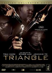 Triangle / Réalisé par Tsui Hark, Johnnie To et Ringo Lam | Hark, Tsui