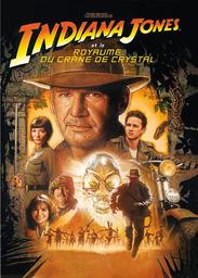 Indiana Jones et le royaume du crâne de cristal / Réalisé par Steven Spielberg | Spielberg, Steven (1946-....)