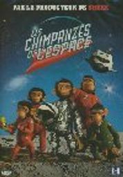 Les chimpanzés de l'espace / Kirk De Micco, réal. | De Micco, Kirk