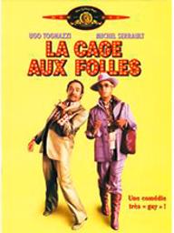 La Cage aux folles / Réalisé par Edouard Molinaro | Molinaro, Edouard (1928-2013)