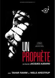 Un prophète / Réalisé par Jacques Audiard | Audiard, Jacques (1952-....)