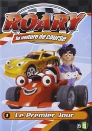 Roary, la voiture de course. Vol. 1, Le premier jour / Réalisé par Tim Harper | Harper, Tim