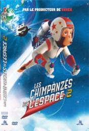 Les Chimpanzés de l'espace. 02 / Réalisé par John H. Williams | Williams, John H.