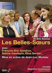 Les belles-soeurs / d'après la pièce d'Eric Assous | Assous, Eric