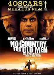 No country for old men / Joel & Ethan Coen, réal. | Coen, Ethan (1957-....)