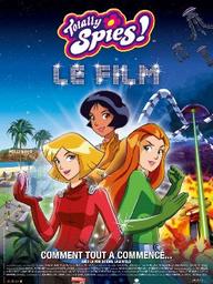 Totally Spies comment tout à commencé / réalisateur Pascal Jardin | Jardin, Pascal