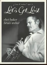 Let's get lost / Chet Baker | Baker, Chet (1929-1988)