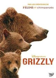 Grizzly / réalisateurs Alastair Fothergill, Keith Scholey, Adam Chapman | Fothergill, Alastair