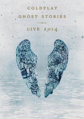 Ghost stories : live 2014 / Coldplay | Coldplay