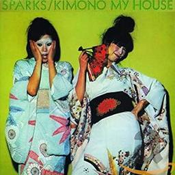 Kimono my house / Sparks | Sparks