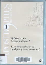 Qu'est-ce que l'esprit militaire?. Et si nous parlions de quelques grands écrivains? / Bernard Pivot | Pivot, Bernard (1935-....)