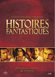 Histoires fantastiques. saison 1 / Créée par Steven Spielberg | Spielberg, Steven (1946-....)