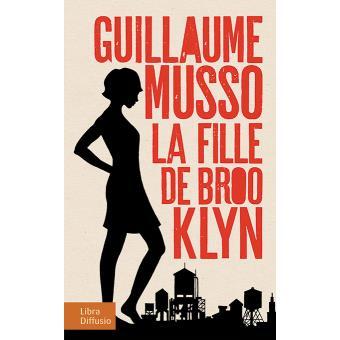 La fille de Brooklyn / Guillaume Musso | Musso, Guillaume (1974-....)