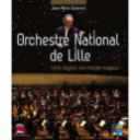 Orchestre national de Lille : une région en mode majeur / Jean-Marie Duhamel | Duhamel, Jean-Marie (1958-....)