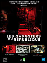 Les gangsters et la République / Julien Johan, réal. | Johan, Julien