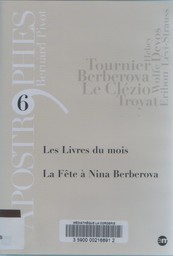 Les livres du mois. La fête à Nina Berberova / Bernard Pivot | Pivot, Bernard (1935-....)