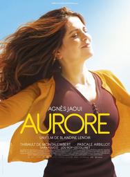 Aurore / Blandine Lenoir, réal. | Lenoir, Blandine