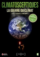 Climatosceptiques : la guerre du climat / Franck Guérin, réalisateur | Guérin, Franck