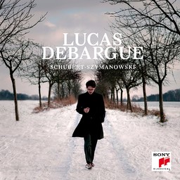 Schubert, Szymanowski / Lucas Debargue | Debargue, Lucas (1990-....)