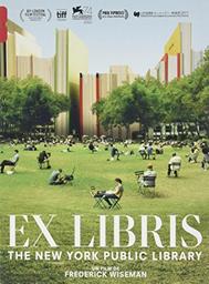 Ex Libris : the New York public Library / Frederick Wiseman, réalisateur | Wiseman, Frederick (1930-....)