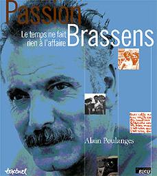 Brassens : le temps ne fait rien à l'affaire / Alain Poulanges | Poulanges, Alain