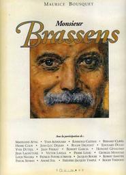 Monsieur Brassens / Maurice Bousquet | Bousquet, Maurice