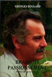 Brassens passionnément / Georges Boulard | Boulard, Georges