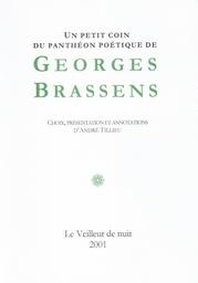 Un petit coin du panthéon poétique de Georges Brassens / choix, présentation et annotations d'André Tillieu | Tillieu, André (1924-....)
