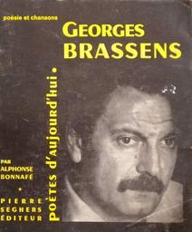 Georges Brassens / présentation par Alphonse Bonnafé | Brassens, Georges (1921-1981)