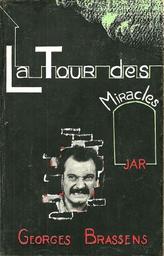 La Tour des Miracles / Georges Brassens | Brassens, Georges (1921-1981)