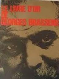 Le livre d'or de Georges Brassens / Georges Brassens | Brassens, Georges (1921-1981)