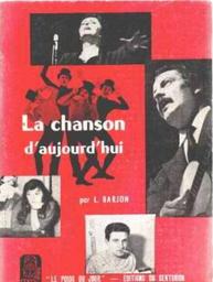 La chanson d'aujourd'hui / Louis Barjon | Barjon, Louis