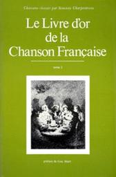 Le livre d'or de la chanson française. 03 / Simonne Charpentreau | Charpentreau, Simonne