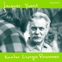Kantas Georges Brassens / Jacques Yvart | Brassens, Georges (1921-1981)