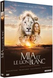 Mia et le lion blanc / Gilles de Maistre, réal. | de Maistre, Gilles