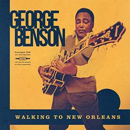 Walking to New Orleans : remembering Chuck Berry and Fats Domino / George Benson | Benson, Georges (1943-....)