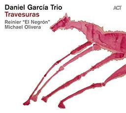 Travesuras / Daniel Garcia Trio | Daniel Garcia Trio