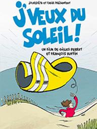 J'veux du soleil ! / Gilles Perret, François Ruffin, réalisateur | Perret, Gilles