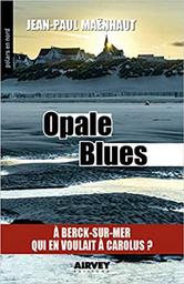 Opale Blues / Jean-Paul Maënhaut | Maënhaut, Jean-Paul