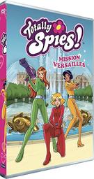 Totally spies ! Mission Versailles / Pascal Jardin, réal. | Jardin, Pascal